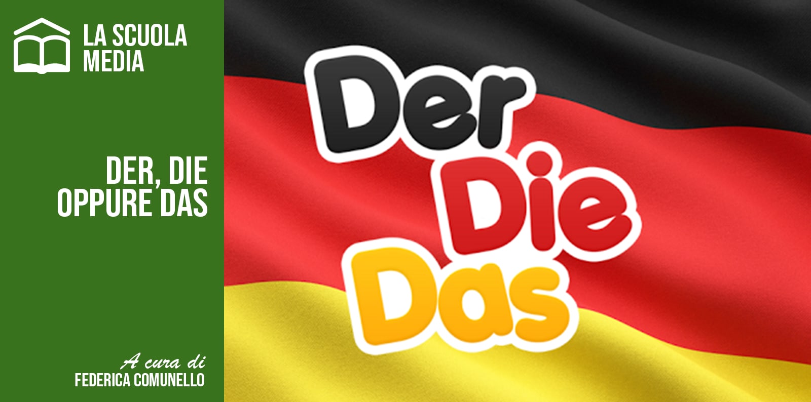 DER, DIE oppure DAS ?
