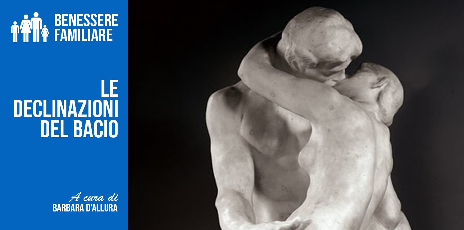 LE DECLINAZIONI DEL BACIO